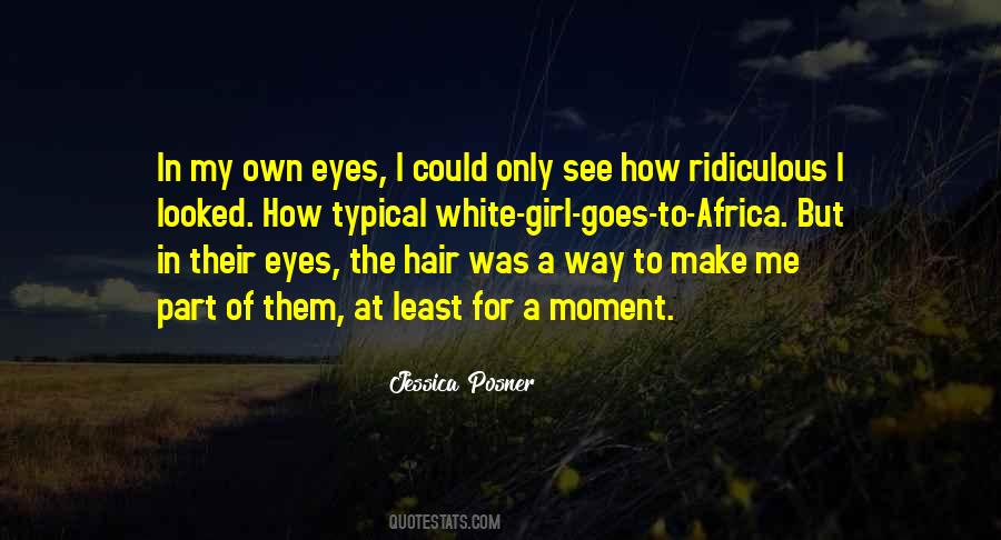 My White Hair Quotes #148173