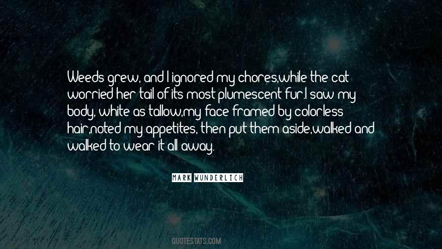 My White Hair Quotes #1601738