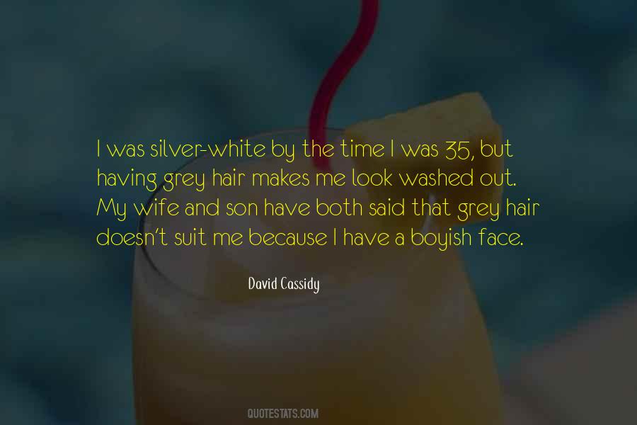 My White Hair Quotes #1776973