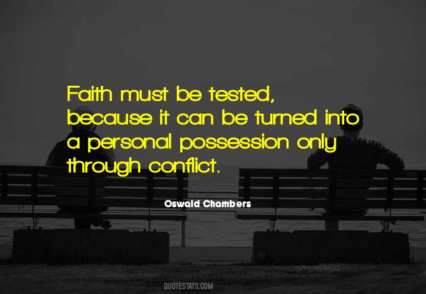 Faith Tested Quotes #1146589