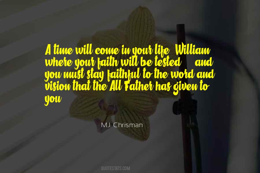 Faith Tested Quotes #1199295