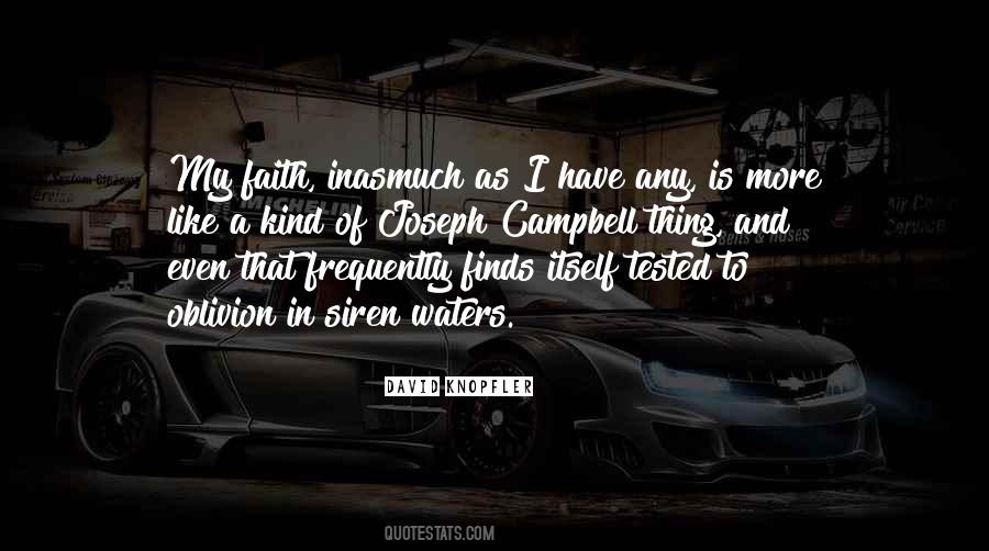 Faith Tested Quotes #1338454