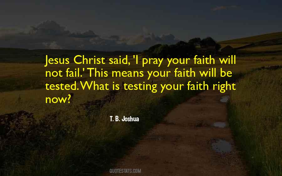 Faith Tested Quotes #258983