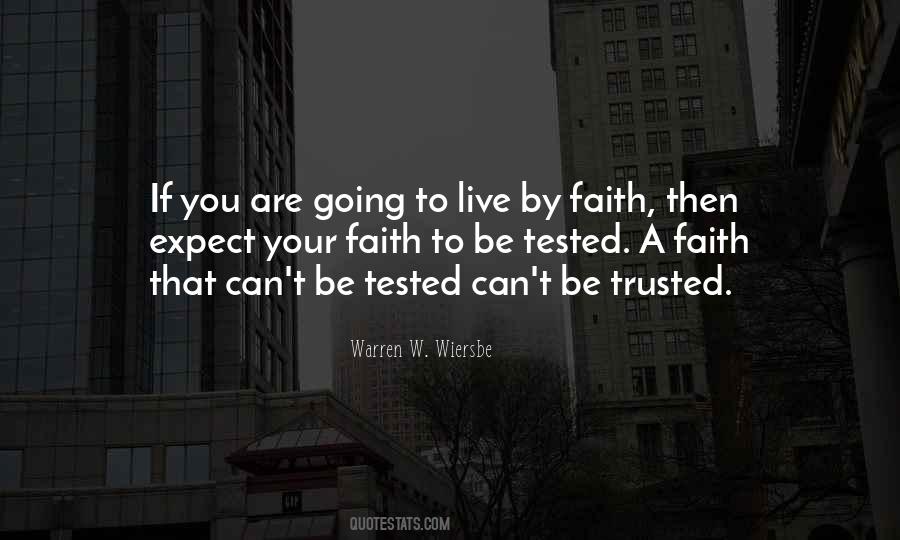 Faith Tested Quotes #997930