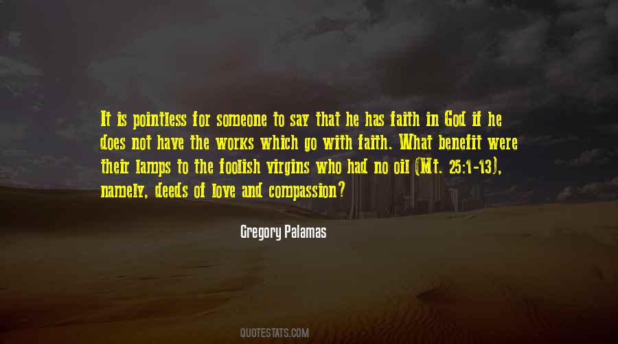 Faith That Works Quotes #962417