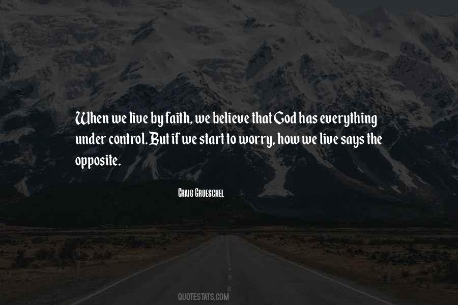 Faith To Believe Quotes #103392