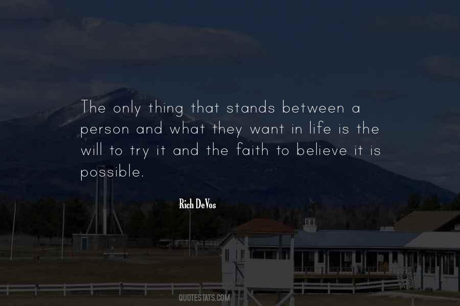 Faith To Believe Quotes #1081632