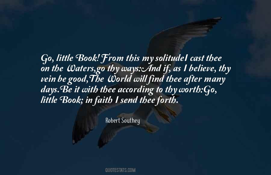 Faith To Believe Quotes #130996