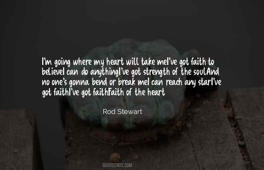Faith To Believe Quotes #1483748