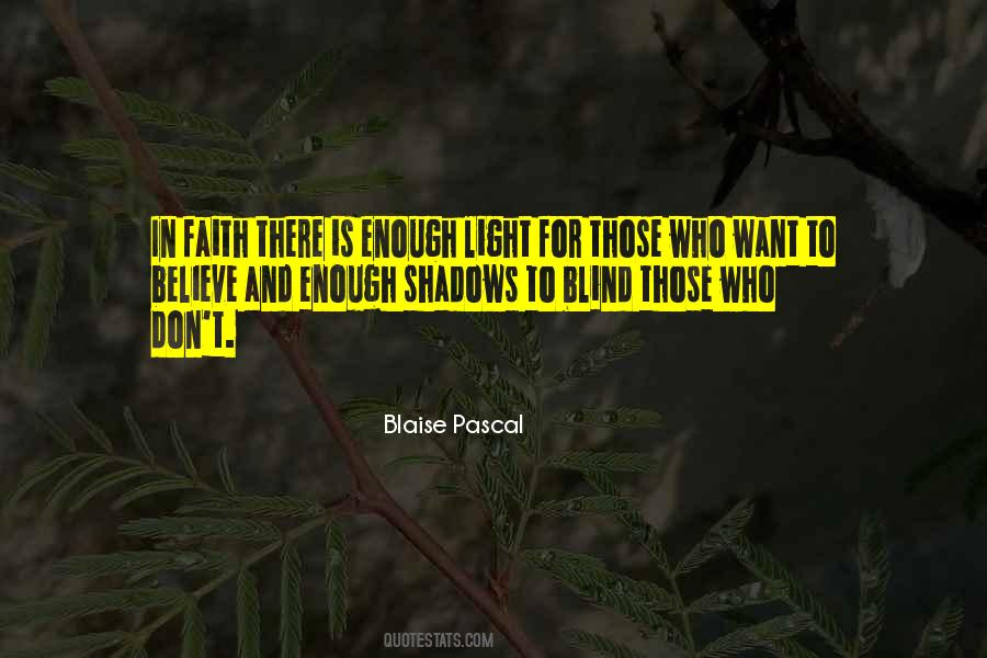 Faith To Believe Quotes #183131