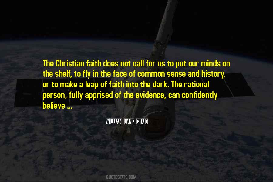 Faith To Believe Quotes #18765