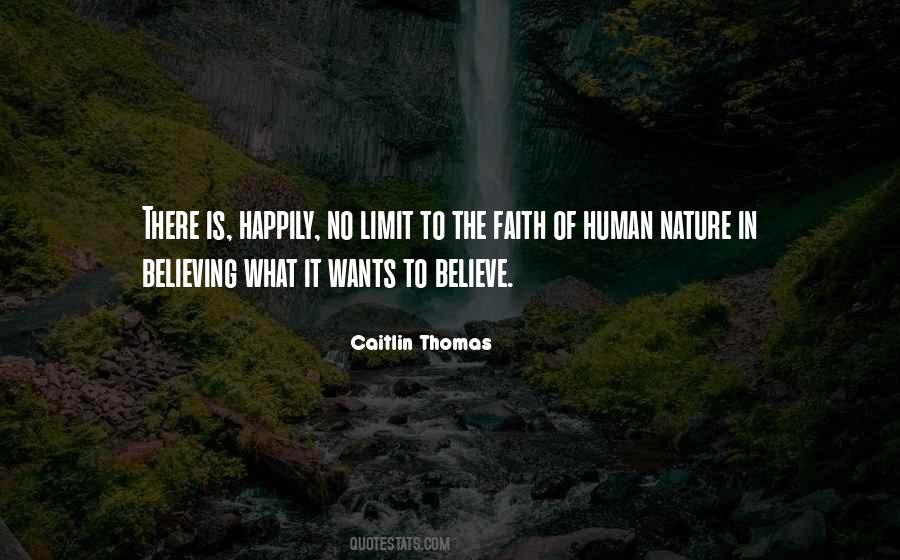 Faith To Believe Quotes #27800