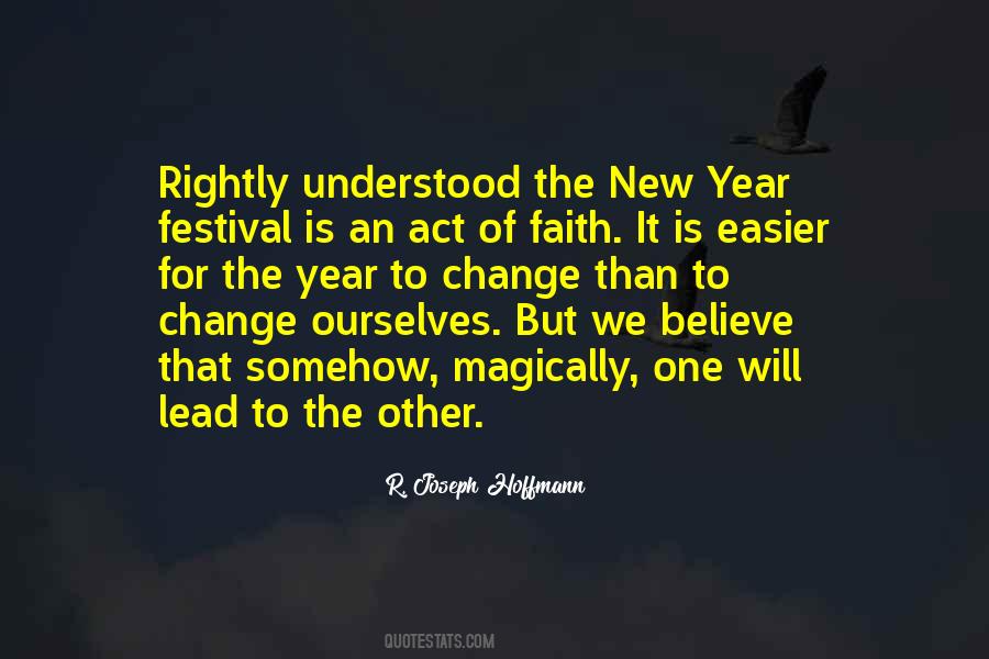 Faith To Believe Quotes #28441