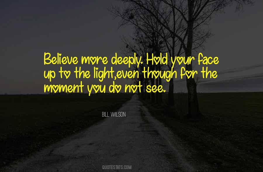Faith To Believe Quotes #66351