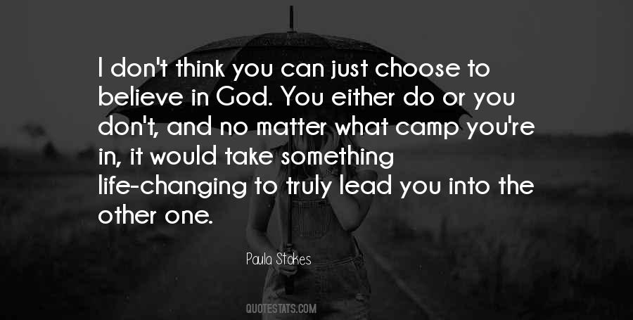 Faith To Believe Quotes #88638