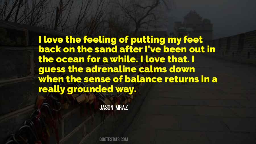 Quotes About Putting Your Feet Up #1603392