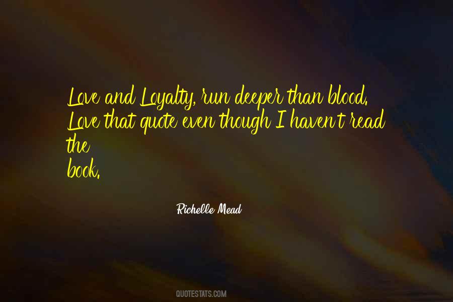 I Love Loyalty Quotes #375236