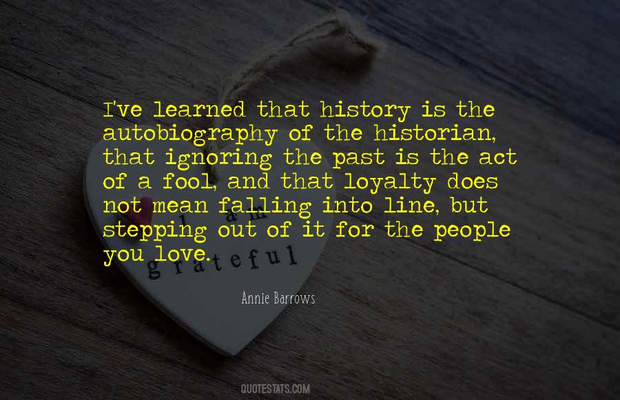 I Love Loyalty Quotes #546344