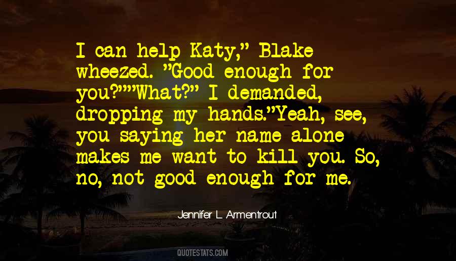 Yeah See Quotes #1204563
