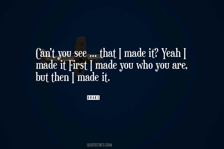 Yeah See Quotes #509996