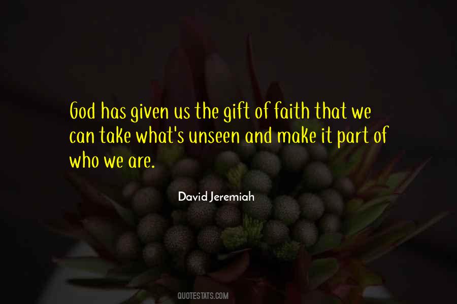 Faith Unseen Quotes #1344196