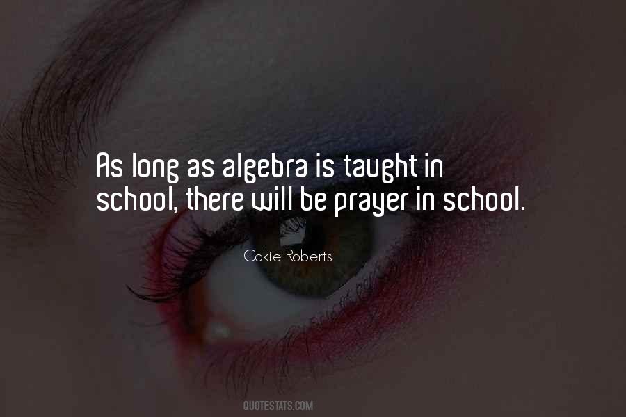 There Will Be Prayer Quotes #1480193