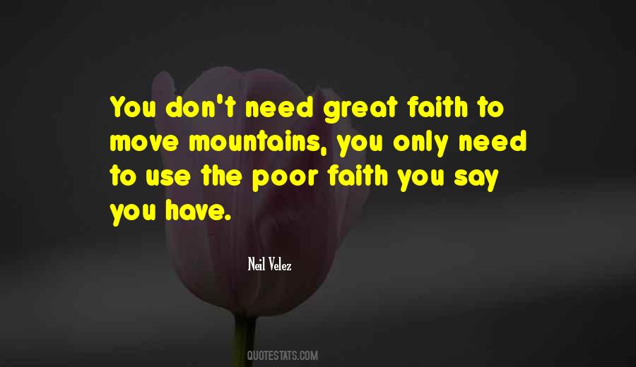 Faith Will Move Mountains Quotes #1806450