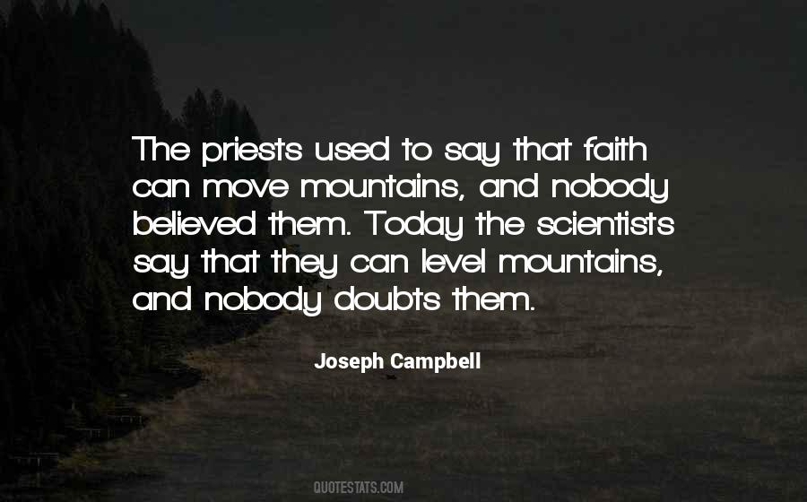 Faith Will Move Mountains Quotes #324781