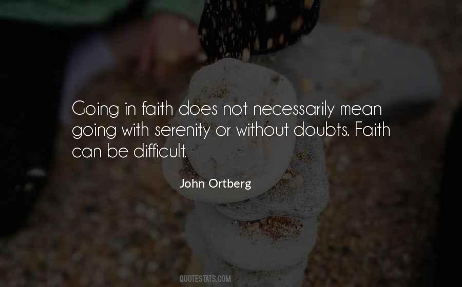 Faith Without Doubt Quotes #1662039