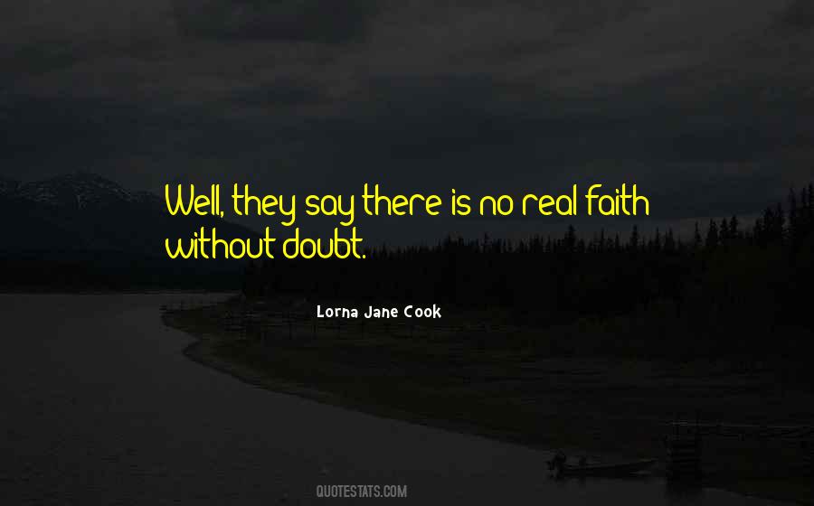 Faith Without Doubt Quotes #266194