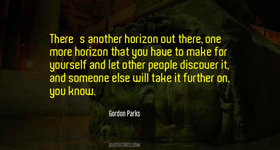 You Will Discover Yourself Quotes #526170