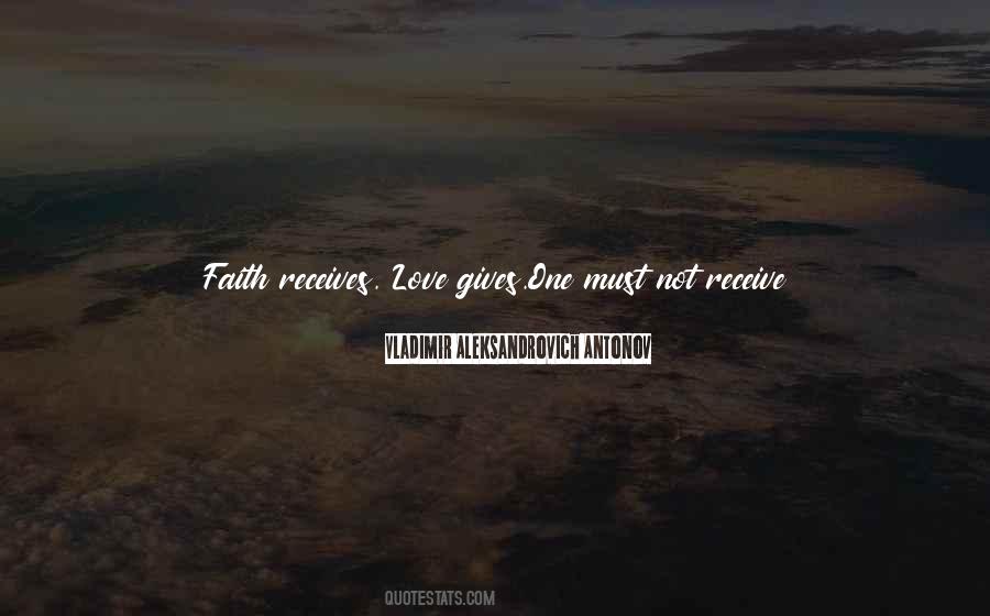 Faith Without Love Quotes #1348165