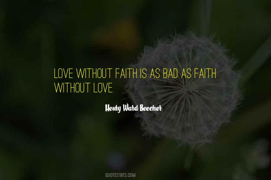 Faith Without Love Quotes #181718