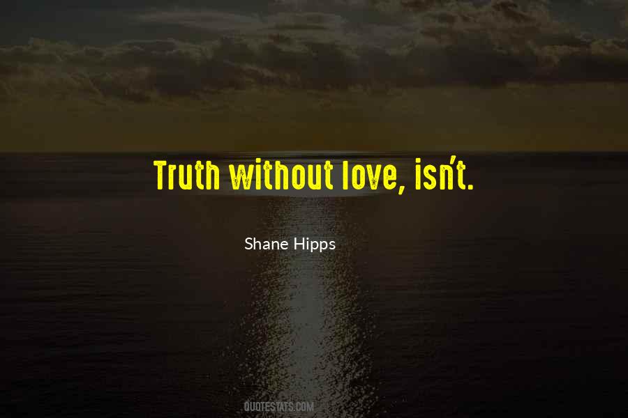 Faith Without Love Quotes #597684