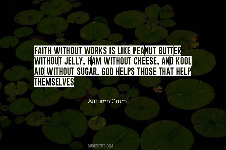 Faith Works Quotes #266569