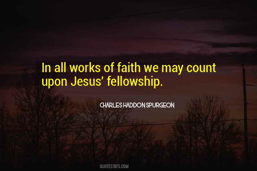 Faith Works Quotes #329030