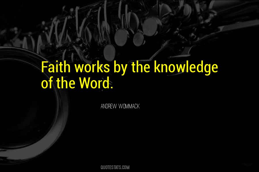 Faith Works Quotes #637894