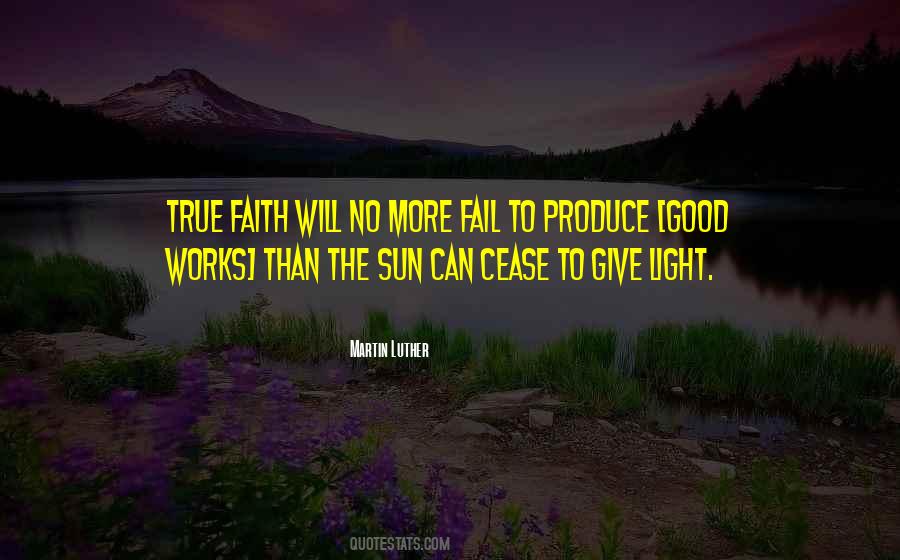 Faith Works Quotes #664142