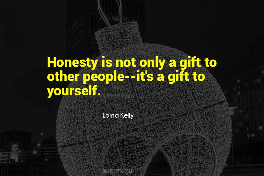 Honesty Is Not Quotes #1851134