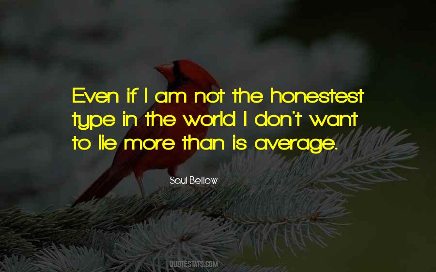 Honesty Is Not Quotes #436890