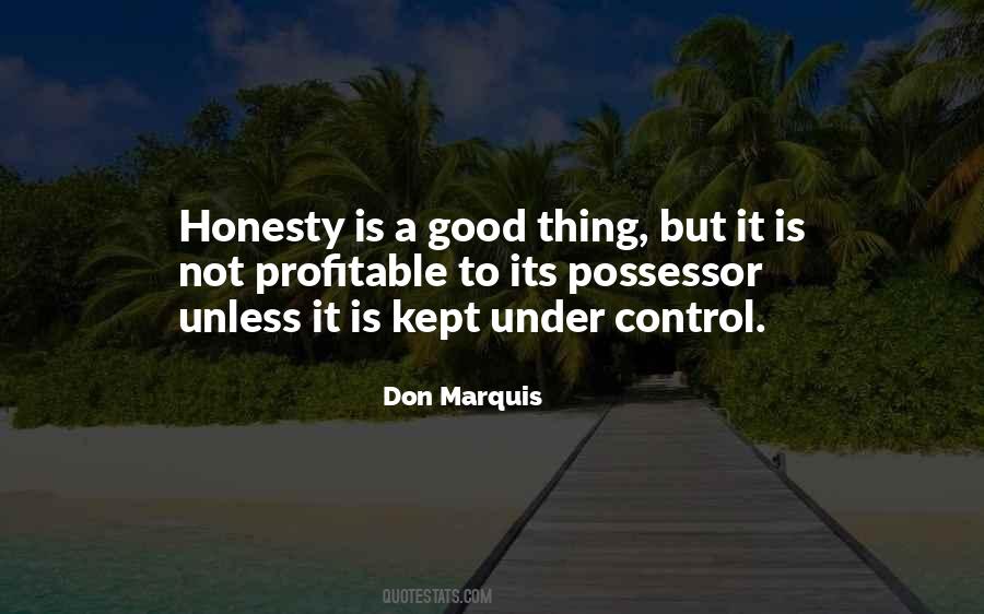 Honesty Is Not Quotes #496687