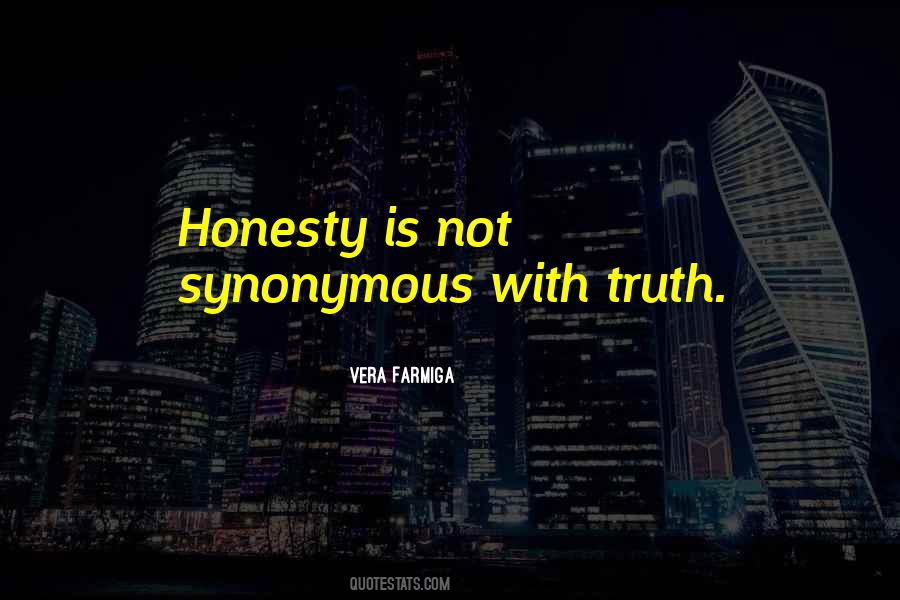 Honesty Is Not Quotes #856464