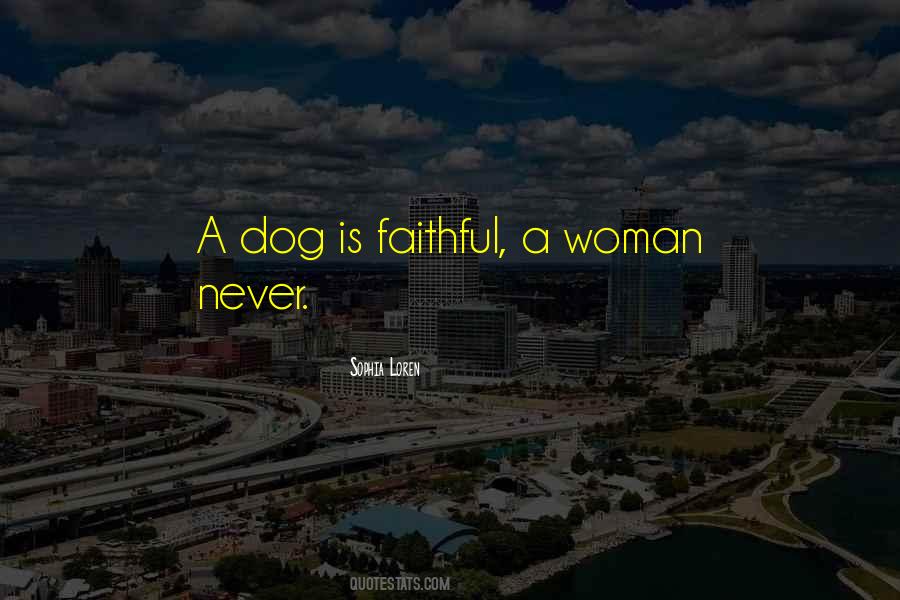 Faithful Dog Quotes #240795