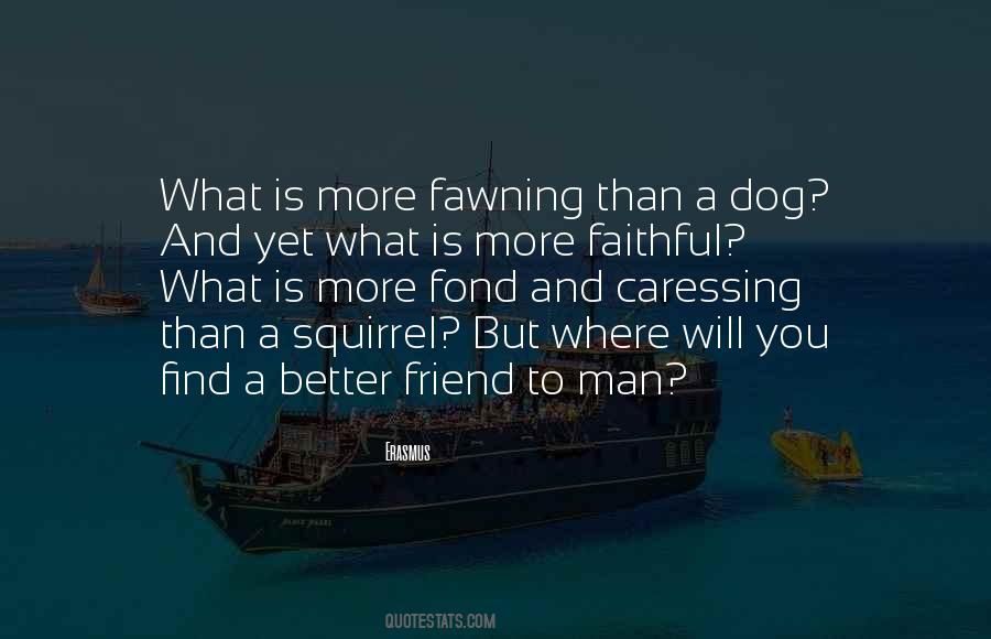 Faithful Dog Quotes #456006