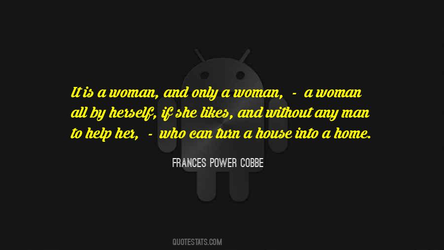 Quotes About Any Woman Can #668747
