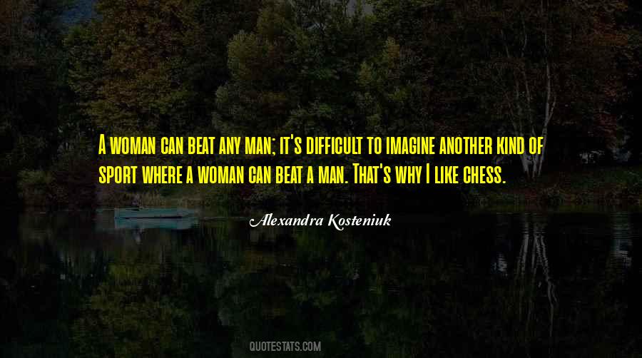 Quotes About Any Woman Can #811605