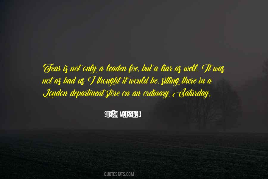 Fear Is Not Quotes #1101496