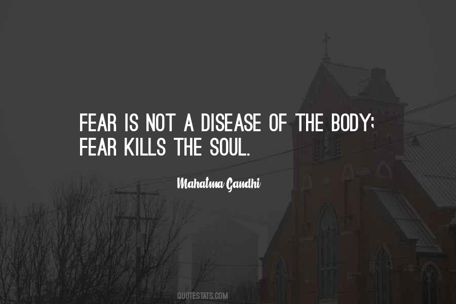 Fear Is Not Quotes #399835