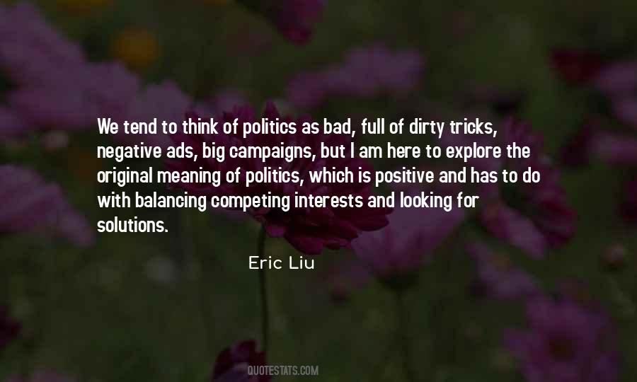 Positive Politics Quotes #1284807