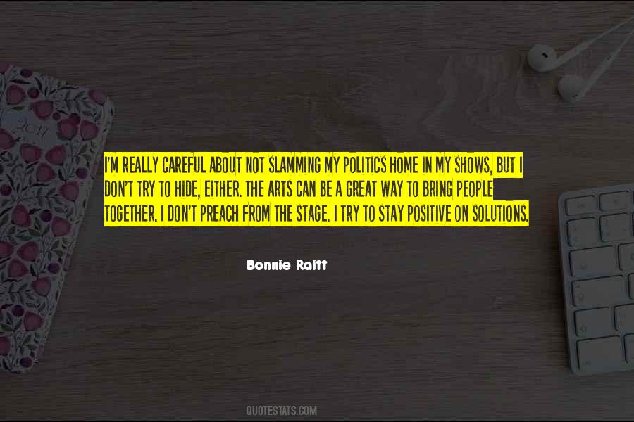 Positive Politics Quotes #1725170